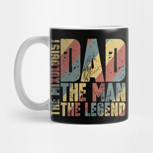 Dad The Man The Mixologist The Legend Mug